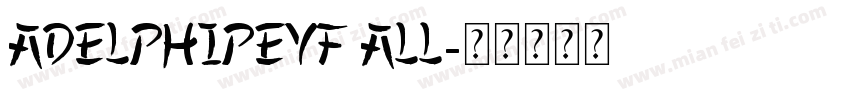 Adelphipevf all字体转换